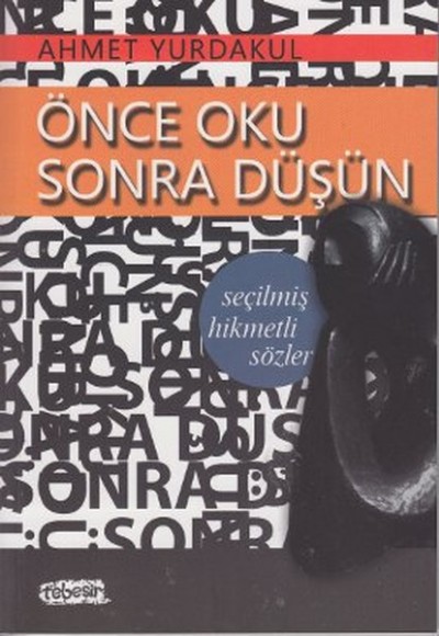 Önce Oku Sonra Düşün Önce Oku Sonra Düşün