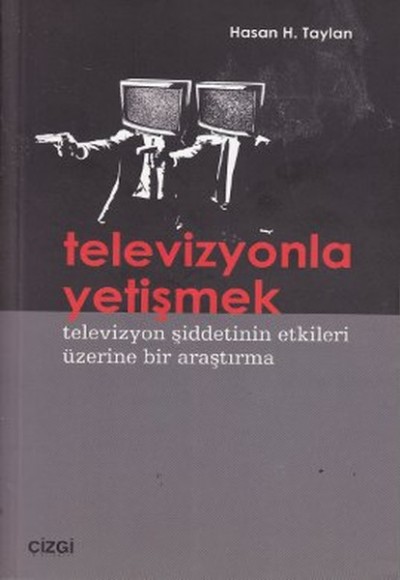 Televizyonla Yetişmek Televizyonla Yetişmek