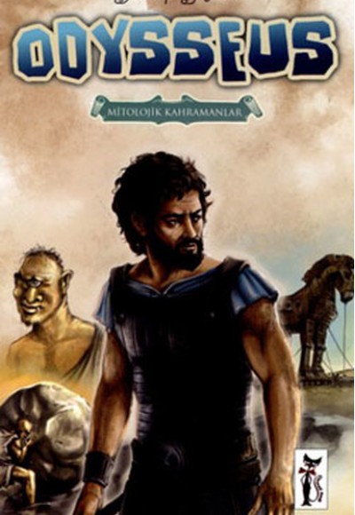Mitolojik Kahramanlar - Odysseus Mitolojik Kahramanlar - Odysseus