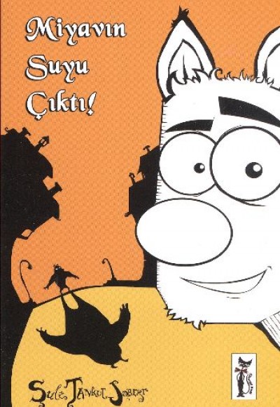 Miyavın Suyu Çıktı! Miyavın Suyu Çıktı!
