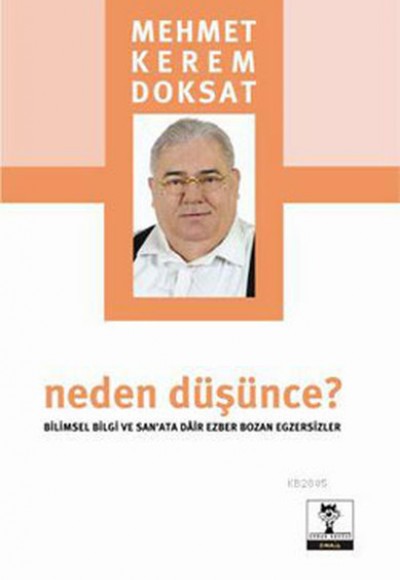 Neden Düşünce? Neden Düşünce?
