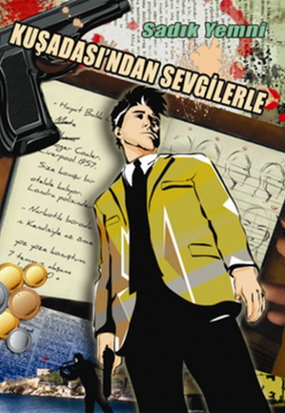 Kuşadası'ndan Sevgilerle Kuşadası'ndan Sevgilerle