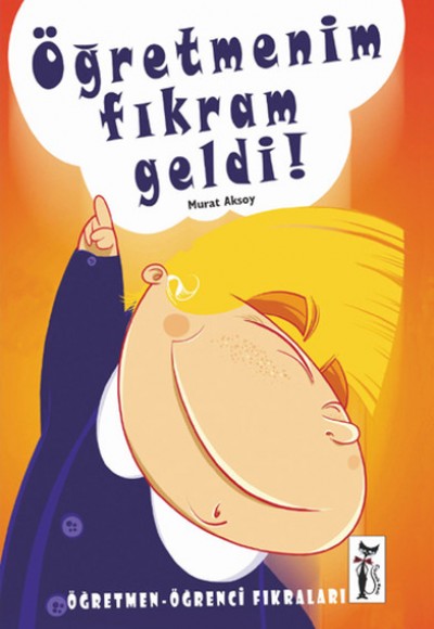 Öğretmenim Fıkram Geldi! Öğretmenim Fıkram Geldi!