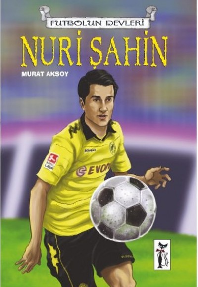 Futbolun Devleri - Nuri Şahin Futbolun Devleri - Nuri Şahin