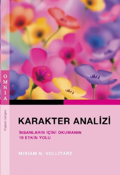Karakter Analizi İnsanların İçini Okumanın 10 Etkin Yolu Karakter Analizi İnsanların İçini Okumanın 10 Etkin Yolu
