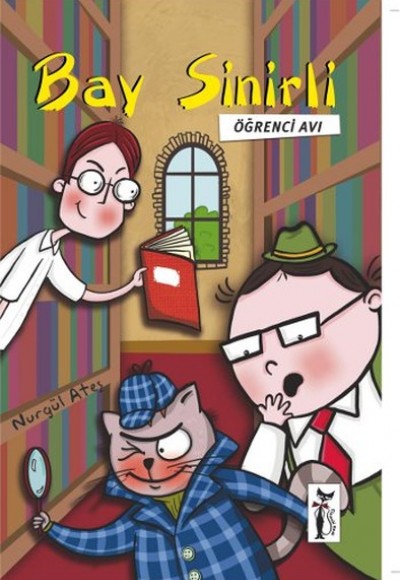 Bay Sinirli - Öğrenci Avı Bay Sinirli - Öğrenci Avı