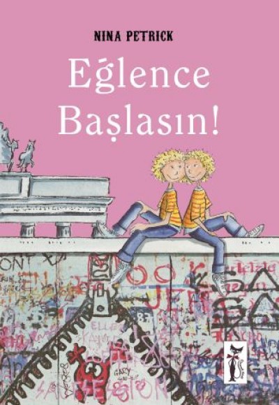 Eğlence Başlasın! Eğlence Başlasın!