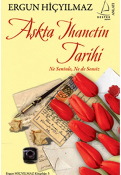 Aşkta İhanetin Tarihi Aşkta İhanetin Tarihi