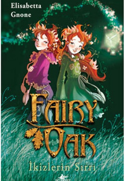 Fairy Oak -1 / İkizlerin Sırrı