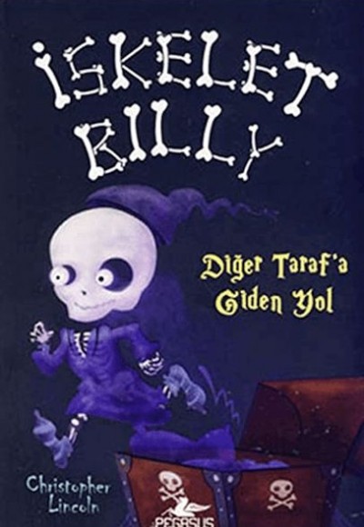 İskelet Billy 2 - Diğer Tarafa Giden Yol İskelet Billy 2 - Diğer Tarafa Giden Yol