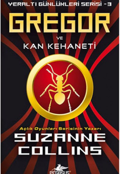 Gregor ve Kan Kehaneti / Yeraltı Günlükleri Serisi -3 Gregor ve Kan Kehaneti / Yeraltı Günlükleri Serisi -3