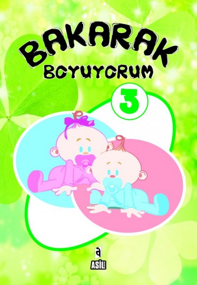 Bakarak Boyuyorum -3 Bakarak Boyuyorum -3
