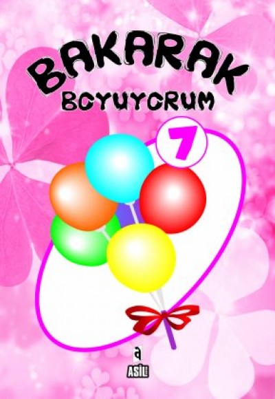 Bakarak Boyuyorum -7 Bakarak Boyuyorum -7