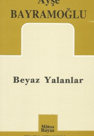 Beyaz Yalanlar Beyaz Yalanlar