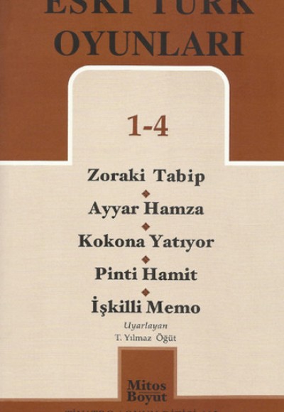 Eski Türk Oyunları 1-4 / Zoraki Tabip - Ayyar Hamza - Kokona Yatıyor - Pinti Hamit - İşkilli Memo Eski Türk Oyunları 1-4 / Zoraki Tabip - Ayyar Hamza - Kokona Yatıyor - Pinti Hamit - İşkilli Memo