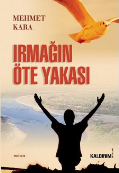 Irmağın Öte Yakası Irmağın Öte Yakası