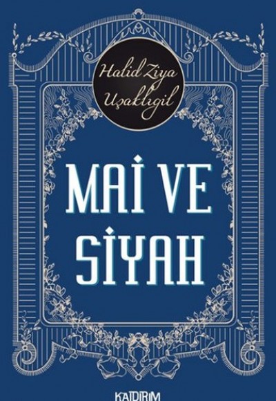 Mai ve Siyah Mai ve Siyah