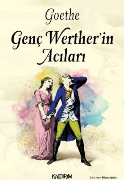 Genç Werther'in Acıları Genç Werther'in Acıları