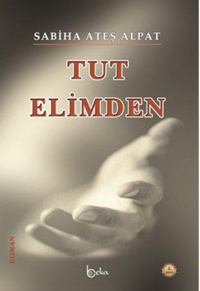 Tut Elimden Tut Elimden