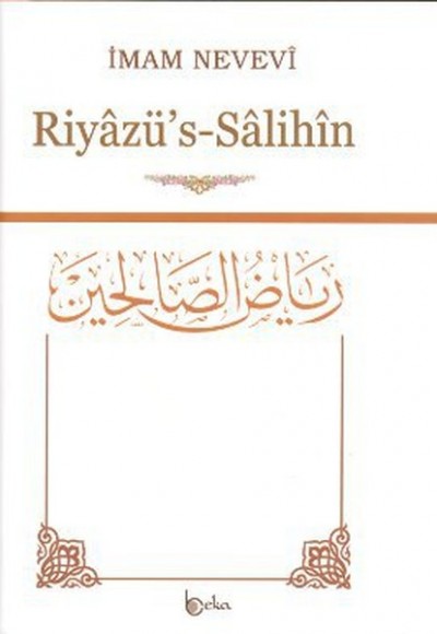 Riyazü's-Salihin Tam Metin Riyazü's-Salihin Tam Metin