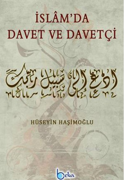 İslam'da Davet ve Davetçi İslam'da Davet ve Davetçi