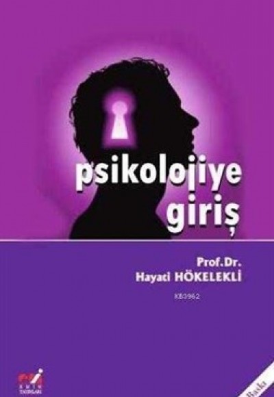 Psikolojiye Giriş Psikolojiye Giriş