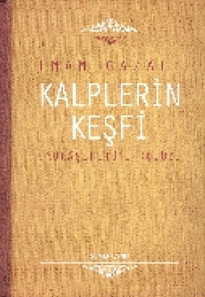 Kalplerin Keşfi / Mukaşefetü'l Kulüp Kalplerin Keşfi / Mukaşefetü'l Kulüp