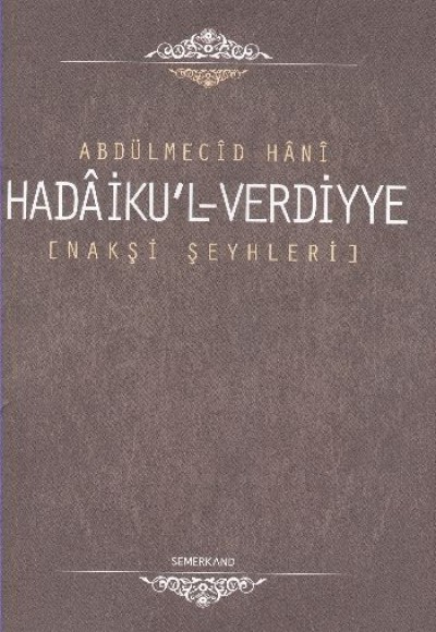 Hadaiku'l-Verdiyye / Nakşi Şeyhleri Hadaiku'l-Verdiyye / Nakşi Şeyhleri