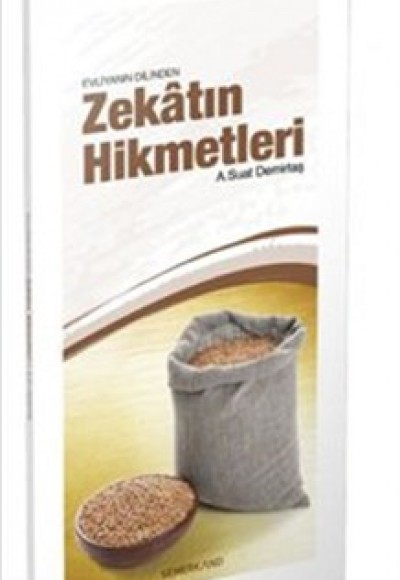 Evliyanın Dilinden Zekatın Hikmetleri Evliyanın Dilinden Zekatın Hikmetleri