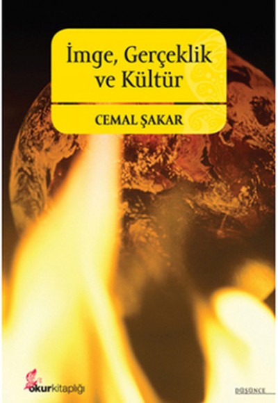 İmge, Gerçeklik ve Kültür İmge, Gerçeklik ve Kültür