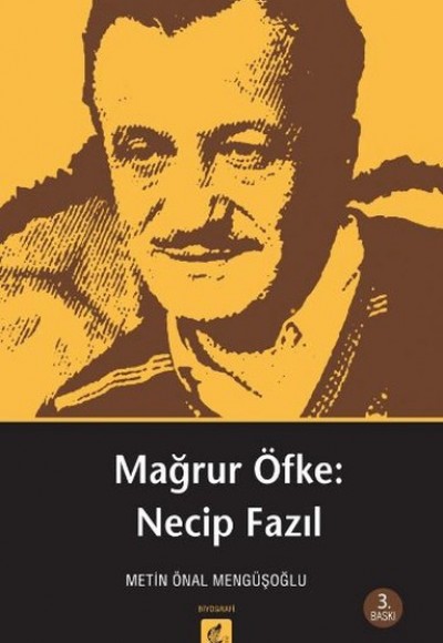 Mağrur Öfke: Necip Fazıl Mağrur Öfke: Necip Fazıl
