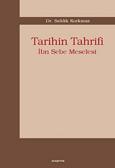 Tarihin Tahrifi/İbn Sebe Meselesi Tarihin Tahrifi/İbn Sebe Meselesi