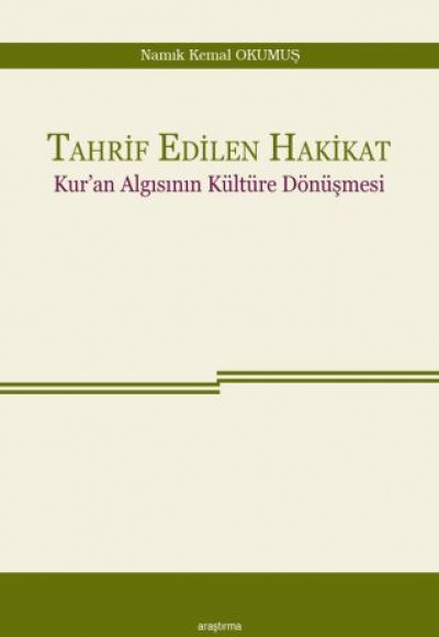 Tahrif Edilen Hakikat Tahrif Edilen Hakikat