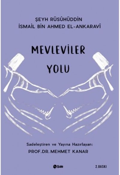 Mevleviler Yolu Mevleviler Yolu