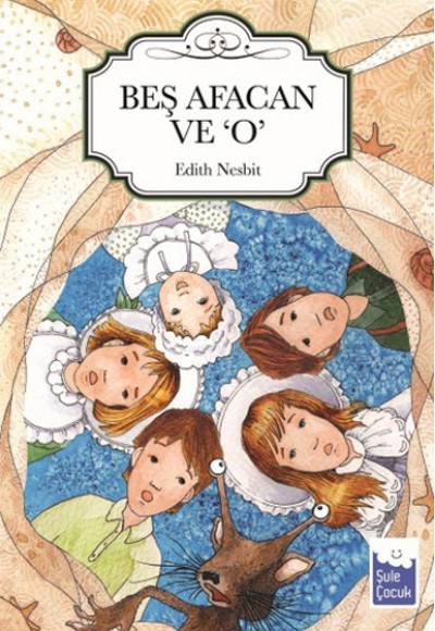 Beş Afacan ve O Beş Afacan ve O