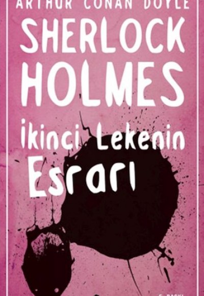 Sherlock Holmes - İkinci Lekenin Esrarı Sherlock Holmes - İkinci Lekenin Esrarı