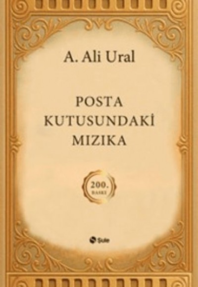 Posta Kutusundaki Mızıka (200. Özel Baskı)