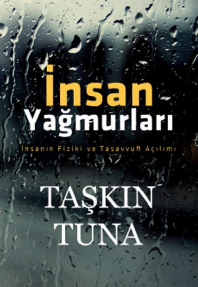 İnsan Yağmurları İnsan Yağmurları