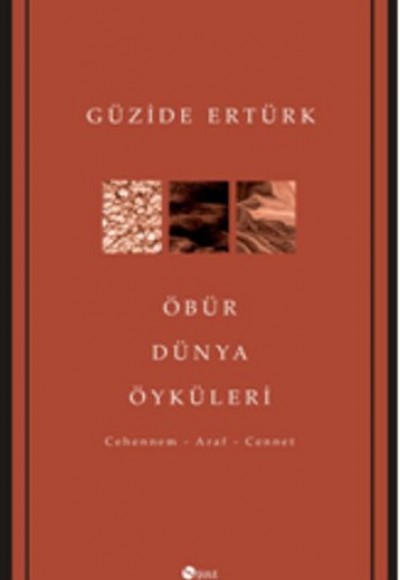 Öbür Dünya Öyküleri Öbür Dünya Öyküleri