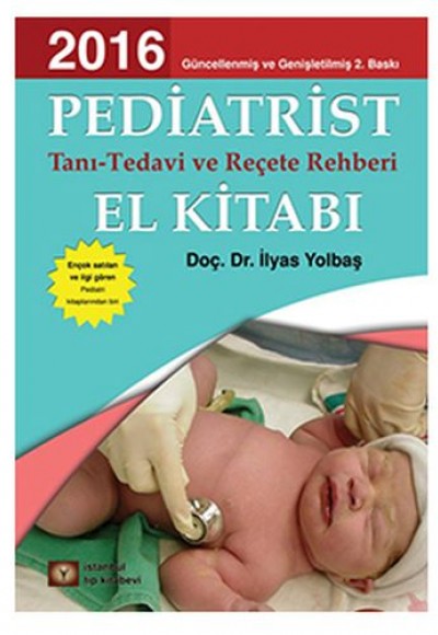 Pediatrist Tanı Tedavi Reçete El Kitabı 2016 Pediatrist Tanı Tedavi Reçete El Kitabı 2016