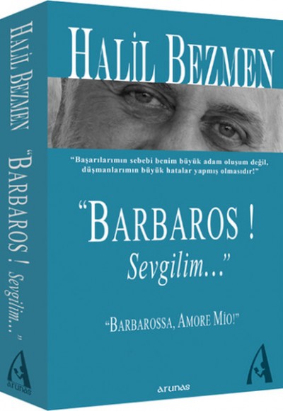 Barbaros! Sevgilim... Barbaros! Sevgilim...