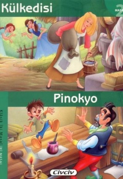 Kül Kedisi - Pinokyo (2 Masal Birden) Kül Kedisi - Pinokyo (2 Masal Birden)