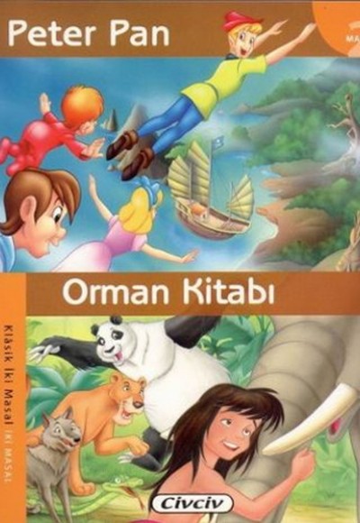 Peter Pan - Orman Kitabı (2 Masal Birden) Peter Pan - Orman Kitabı (2 Masal Birden)
