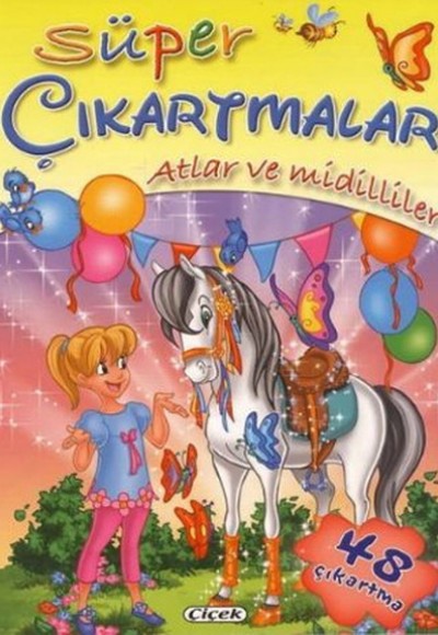 Süper Çıkartmalar - Atlar ve Midilliler Süper Çıkartmalar - Atlar ve Midilliler