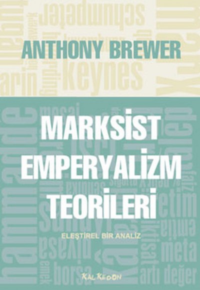 Marksist Emperyalizm Teorileri Marksist Emperyalizm Teorileri