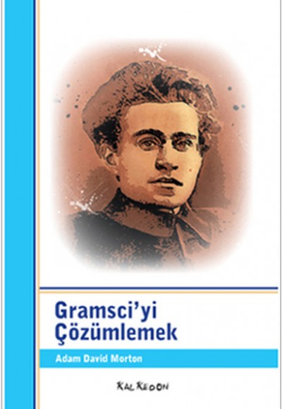 Gramsci'yi Çözümlemek Gramsci'yi Çözümlemek