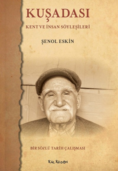 Kuşadası  Kent ve İnsan Söyleşileri