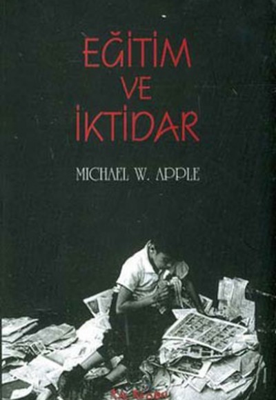 Eğitim ve İktidar Eğitim ve İktidar