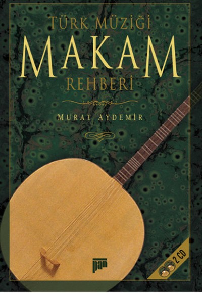Türk Müziği Makam Rehberi (2 CD'li) Türk Müziği Makam Rehberi (2 CD'li)