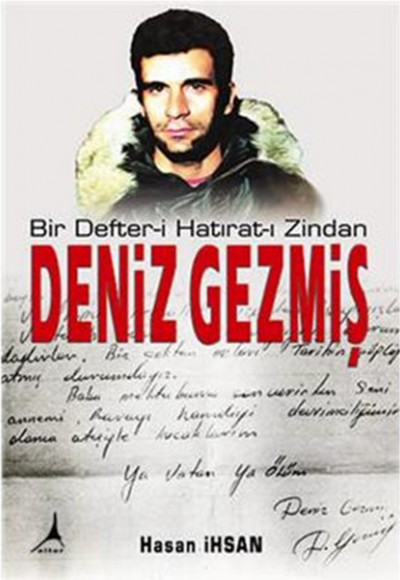 Bir Defteri Hatıratı Zindan Deniz Gezmiş Bir Defteri Hatıratı Zindan Deniz Gezmiş
